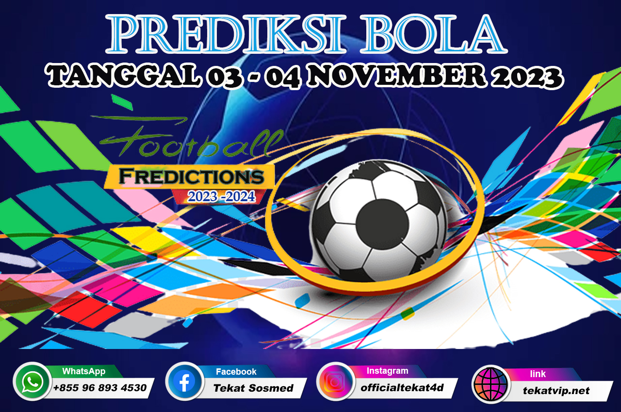 PREDIKSI PERTANDINGAN BOLA 03 – 04 NOVEMBER 2023