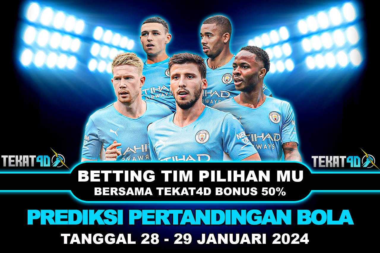 PREDIKSI PERTANDINGAN BOLA 28 - 29 JANUARI 2024