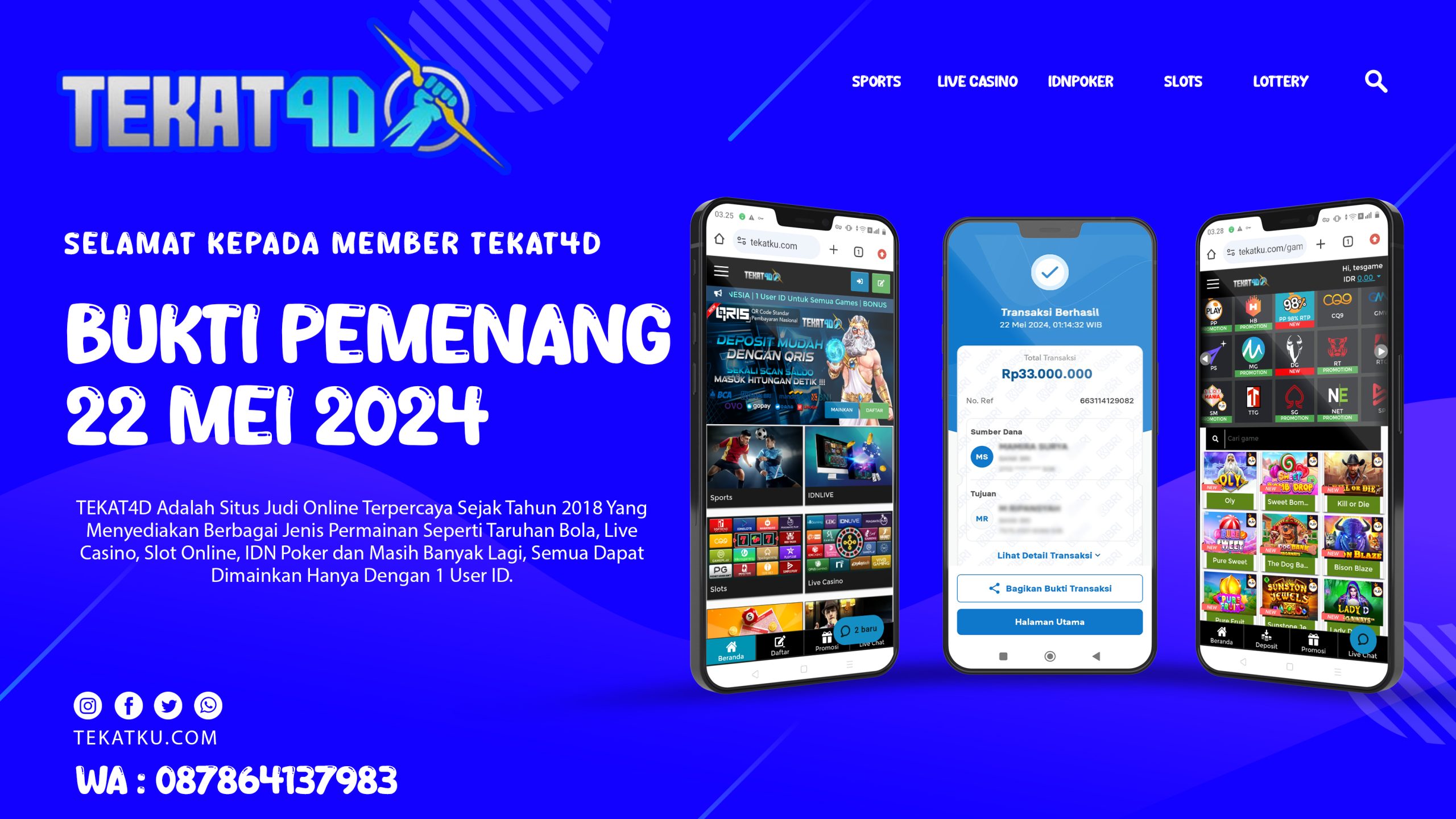 BUKTI KEMENANGAN TEKAT4D 22 MEI 2024